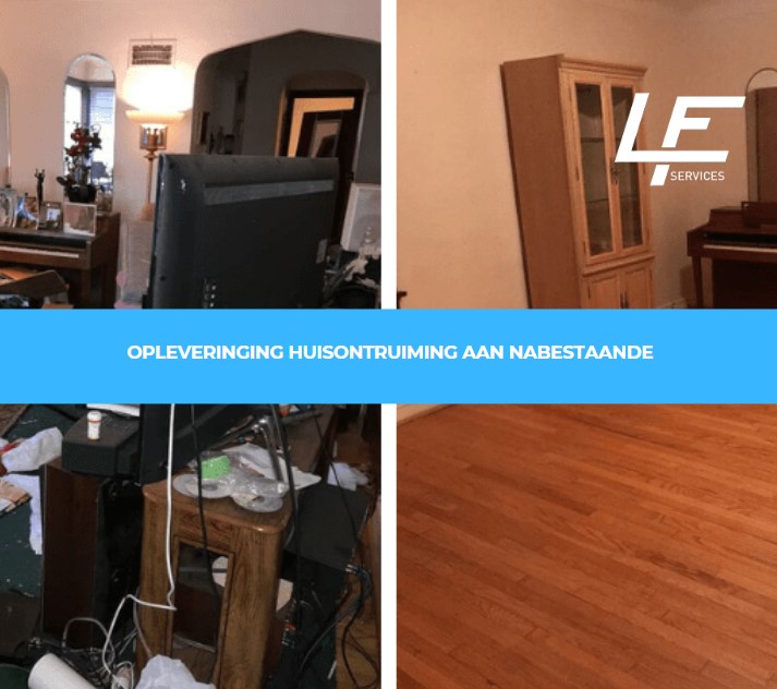 oplevering opruiming aan nabestaande